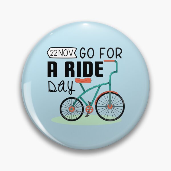 Item preview, 22 November Go for A Ride Day - Wacky Holidays designed and sold by ChemicalXShop.