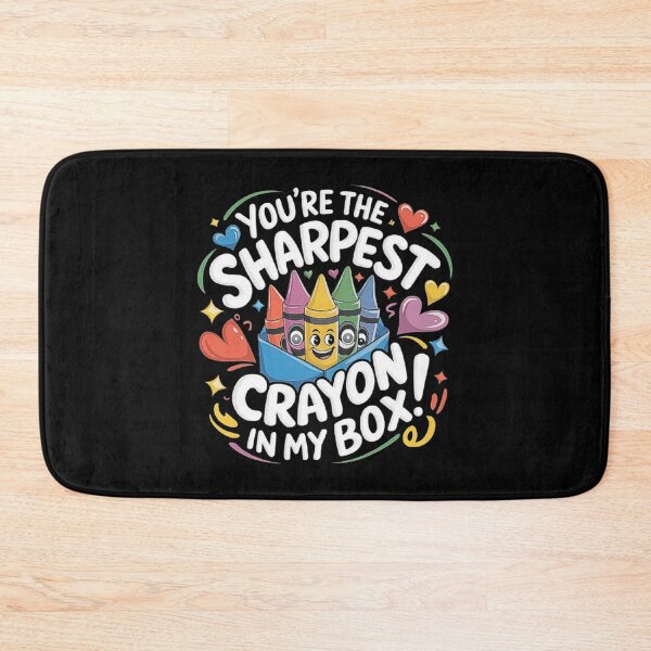 Item preview, You’re the Sharpest Crayon in My Box - Fun and Colorful Design designed and sold by love3617.