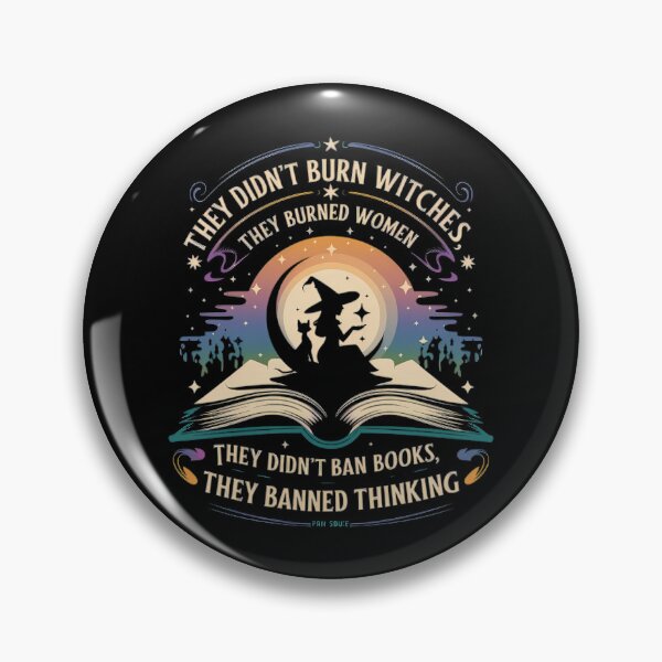 Item preview, THEY DIDNT BURN WITCHES THEY BURNED WOMEN THEY DIDNT BAN BOOKS designed and sold by LeggetTinch.