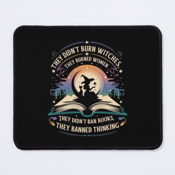 Item preview, THEY DIDNT BURN WITCHES THEY BURNED WOMEN THEY DIDNT BAN BOOKS designed and sold by LeggetTinch.