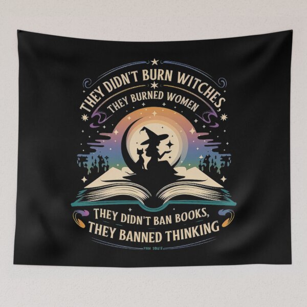 Item preview, THEY DIDNT BURN WITCHES THEY BURNED WOMEN THEY DIDNT BAN BOOKS designed and sold by LeggetTinch.