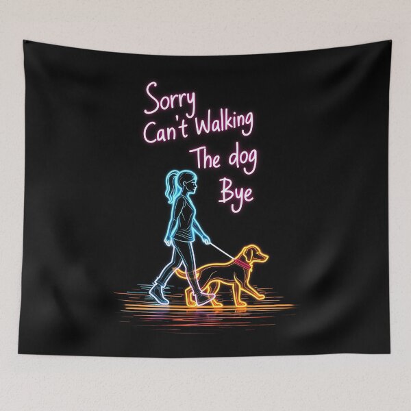 Item preview, Sorry Can't Walking the Dog Funny Dog Lover Quote designed and sold by Designer-Girl.