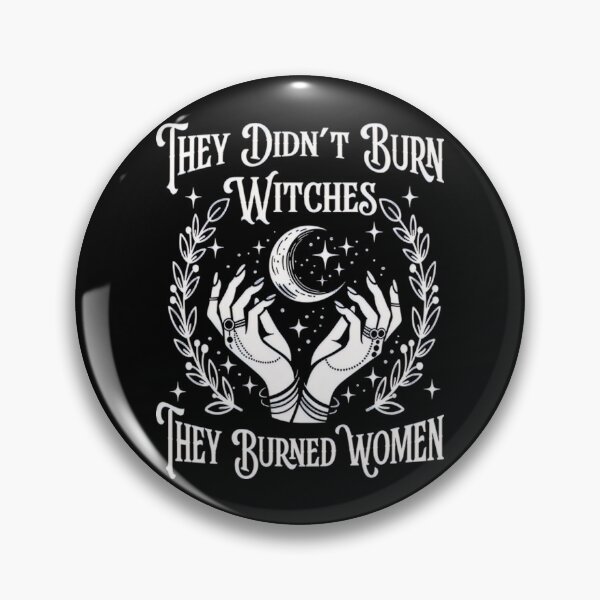 Item preview, They Didnt Burn Witches They Burned Women Witch Halloween designed and sold by LeggetTinch.