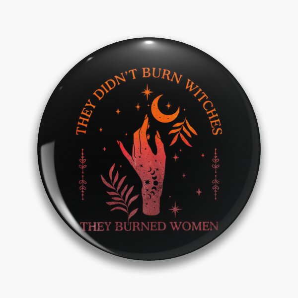 Item preview, They Didnt Burn Witches They Burned Women Witchy Feminist Vintage designed and sold by LeggetTinch.