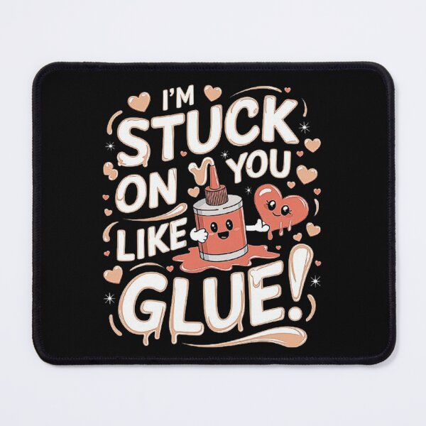 Item preview, Stuck on You Like Glue - Adorable Love Design designed and sold by love3617.