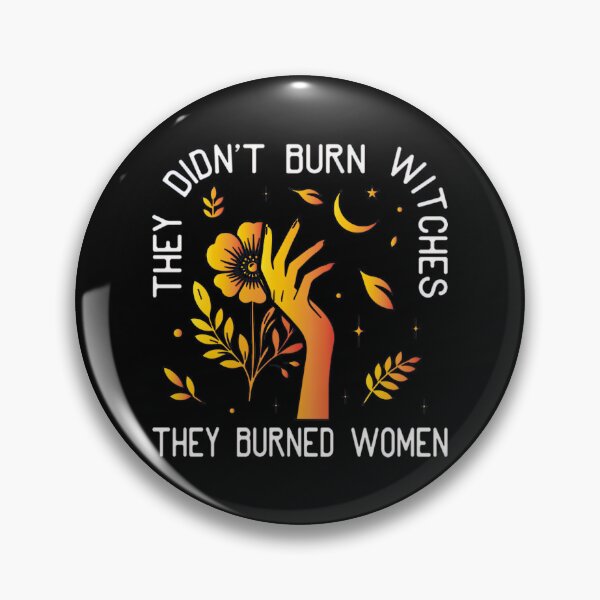 Item preview, They Didnt Burn Witches They Burned Women Witchy Feminist designed and sold by LeggetTinch.