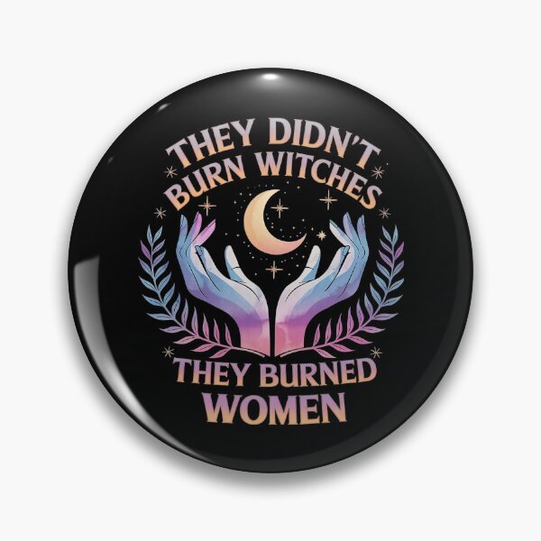 Item preview, They Didnt Burn Witches They Burned Women Witchy designed and sold by LeggetTinch.