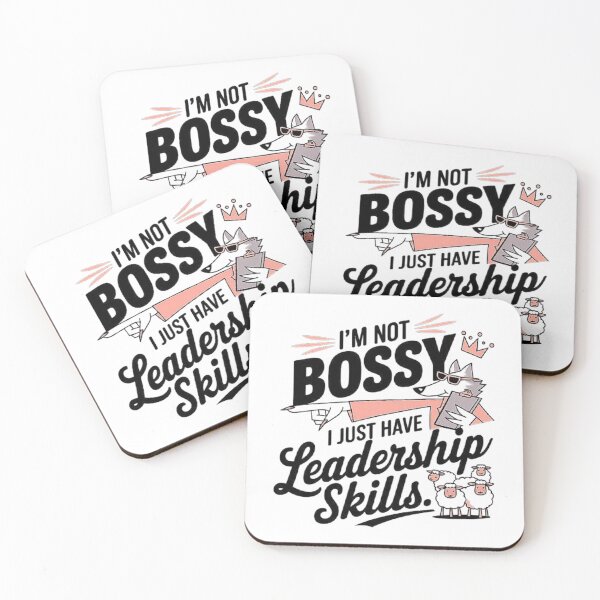 Item preview, Funny Leadership Quote - Not Bossy, Just Have Leadership Skills designed and sold by love3617.
