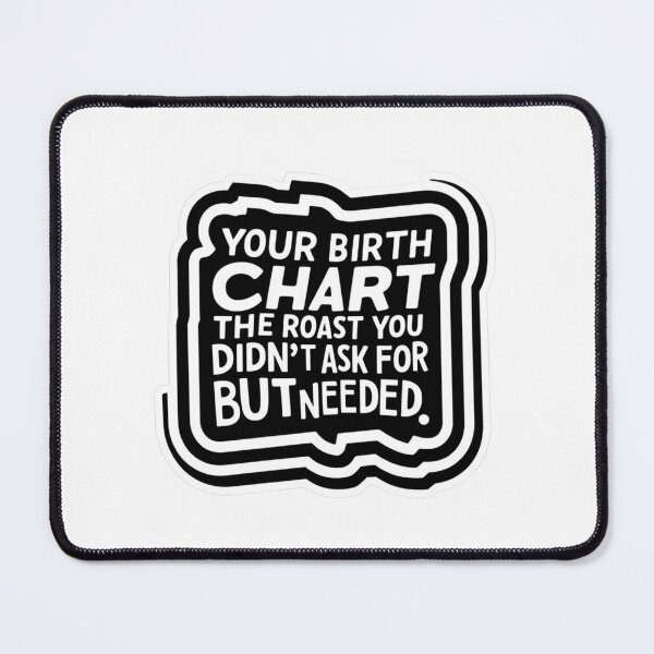 Item preview,   Funny Sarcastic  Astrology Roast Quote Art designed and sold by Mudastro Astrology.
