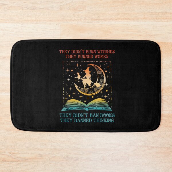 Item preview, They Didnt Burn Witches They Burned Women, They Didnt Ban Book designed and sold by LeggetTinch.