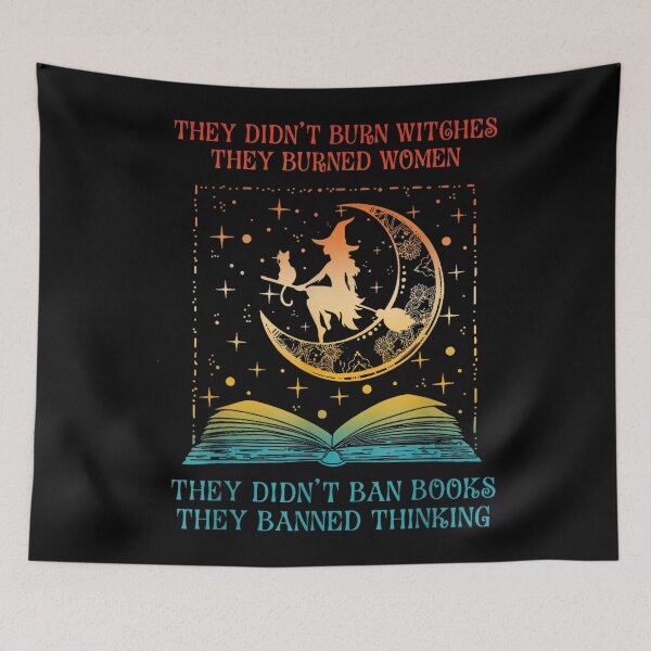 Item preview, They Didnt Burn Witches They Burned Women, They Didnt Ban Book designed and sold by LeggetTinch.