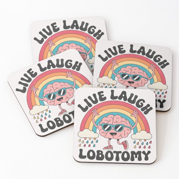 Item preview, Live Laugh Lobotomy designed and sold by Beanster-nl.