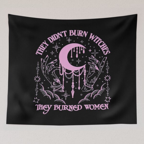 Item preview, They Didnt Burn Witches designed and sold by LeggetTinch.