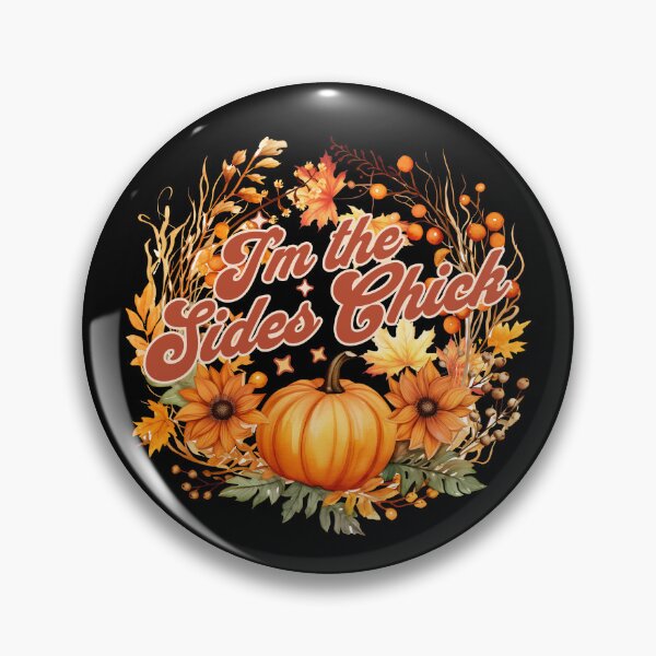 Item preview, I'm The Sides Chick Funny Women's Side Chick Thanksgiving Gear designed and sold by DynamicDesign.