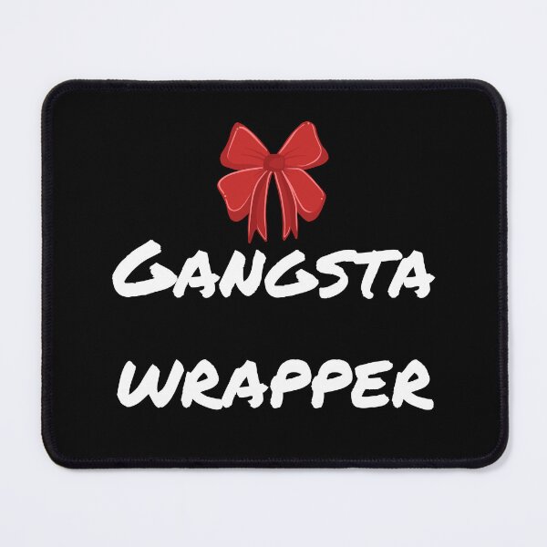 Item preview, Gangsta Wrapper - white designed and sold by VasInd.