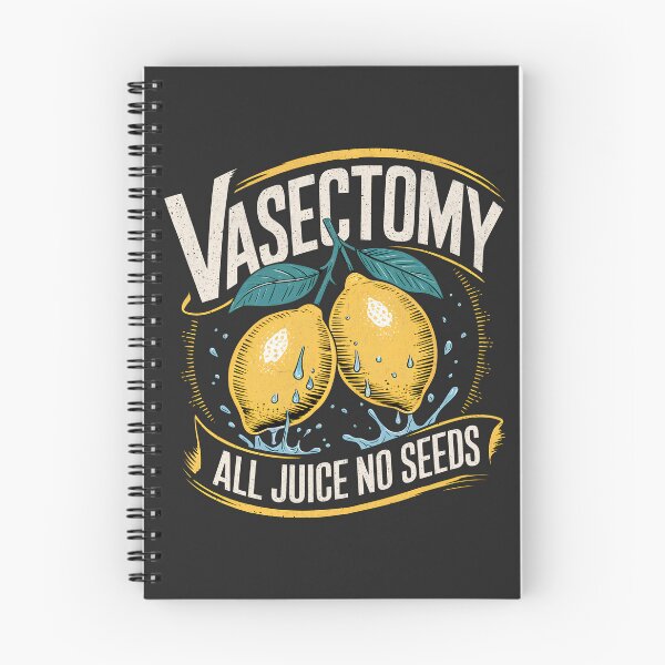 Item preview, Vasectomy All Juice No Seeds designed and sold by Beanster-nl.