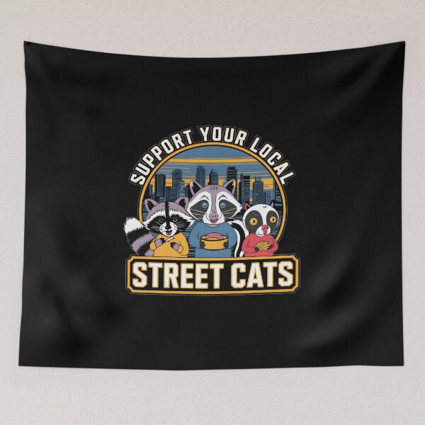 Item preview, Support Your Local Street Cats Funny Raccoon  designed and sold by Anniebuh.