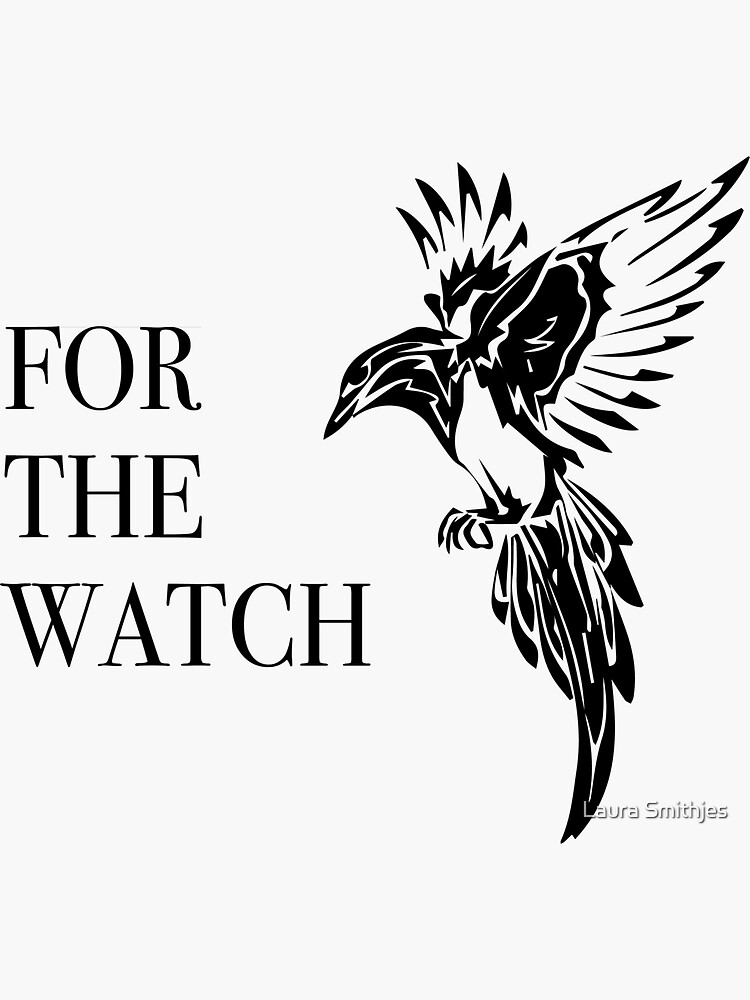 FOR THE The Night's Watch (Black)