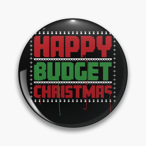 Item preview, Happy Budget Christmas Funny designed and sold by therocketman.