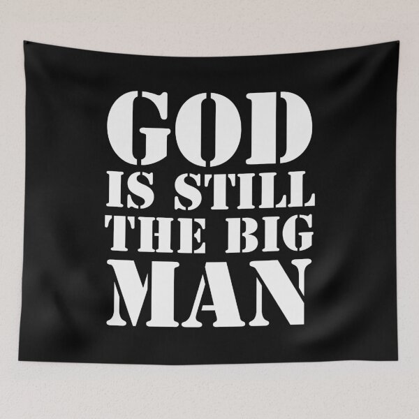 Item preview, God Is Still The Big Man - Positive Inspirational Religious Quotes  designed and sold by Sunserize Designs.