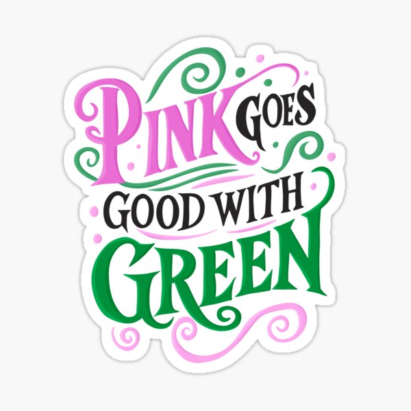 Item preview, Pink Goes Good With Green - Wicked designed and sold by byebyesally.