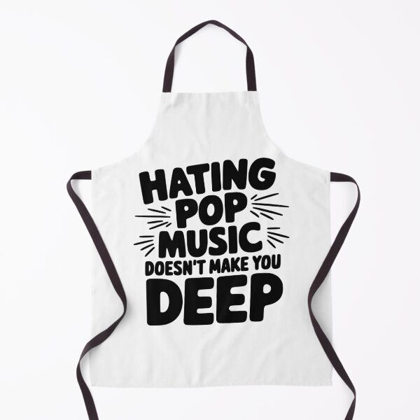 Item preview, Hating pop music doesn't make you deep designed and sold by My Kozy Shoppe.
