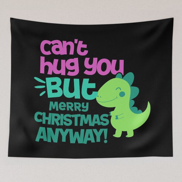 Item preview, Can’t Hug You, But Merry Christmas Anyway! Dinosaur Christmas Pun designed and sold by DomTeesHaven.