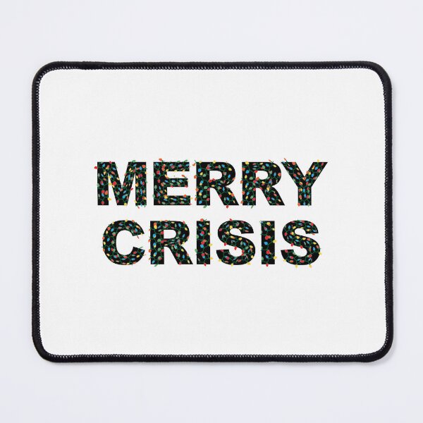 Item preview, Merry Crisis designed and sold by ChickenFund.
