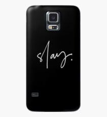 Slay (black) Case/Skin for Samsung Galaxy