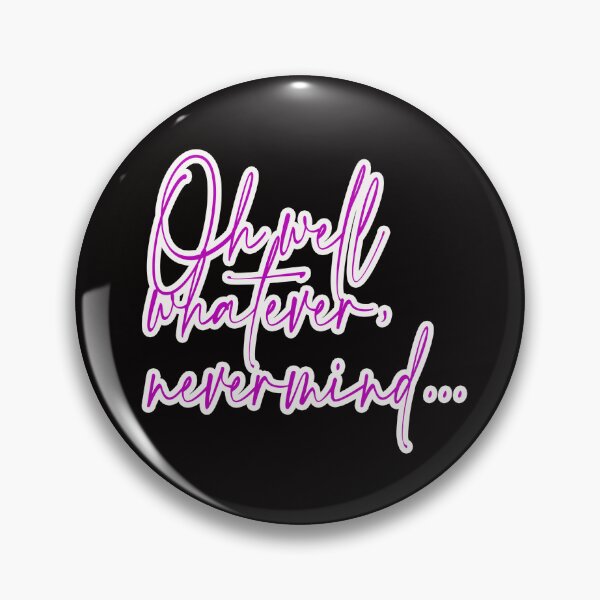 Item preview, nevermind designed and sold by Ratatatts.