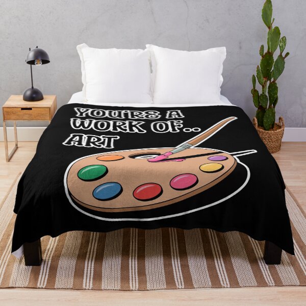 Item preview, You're A Work Of Art designed and sold by TrippyOutfitter.