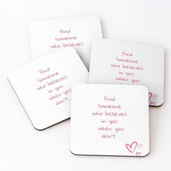 Item preview, Find someone who believes in you! designed and sold by milena-d98.