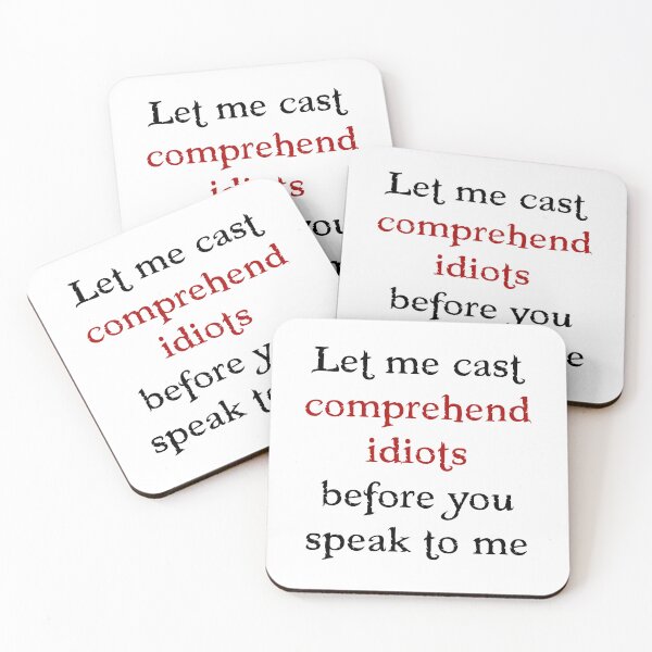 Item preview, Comprehend Idiots Rude Vicious Mockery designed and sold by LokeLabs.