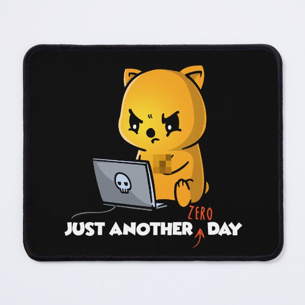 Item preview, Just Another Zero Day Funny Cybersecurity designed and sold by Nerd Shizzle.