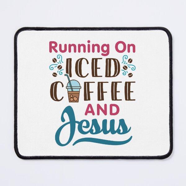 Item preview, Running on Iced Coffee and Jesus designed and sold by jaygo.