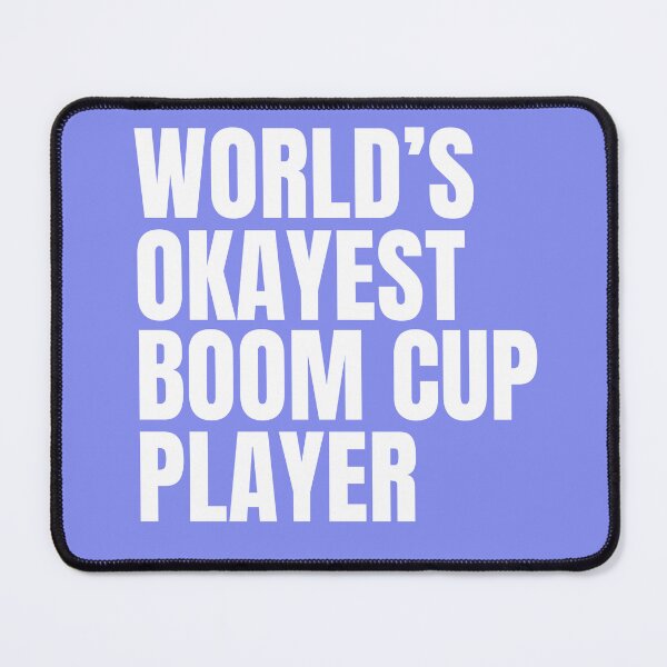 Item preview, =World's Okayest Boom Cup Player - White designed and sold by Cutsandsparks.