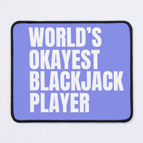 Item preview, World's Okayest Blackjack Player - White designed and sold by Cutsandsparks.