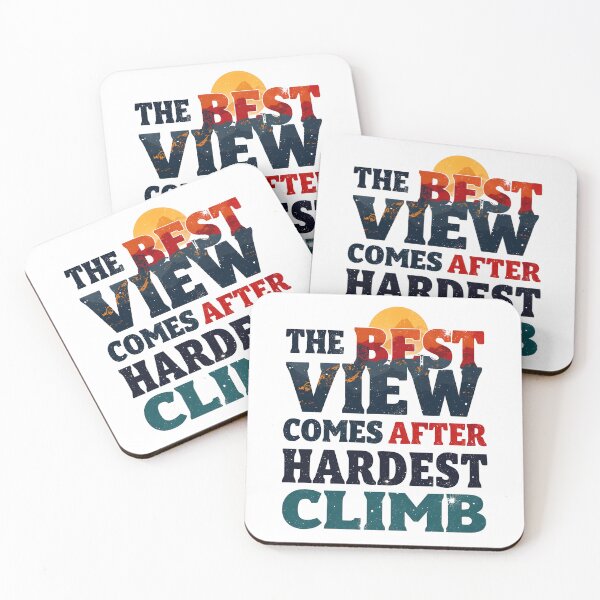 Item preview, The best view comes after the hardest climb designed and sold by naatala.