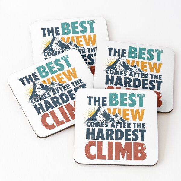 Item preview, The best view comes after the hardest climb designed and sold by naatala.