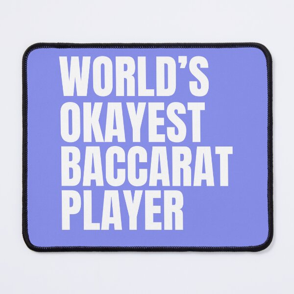 Item preview, World's Okayest Baccarat Player - White designed and sold by Cutsandsparks.