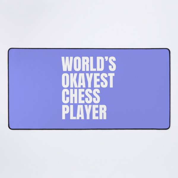 Item preview, World's Okayest Chess Player - White designed and sold by Cutsandsparks.