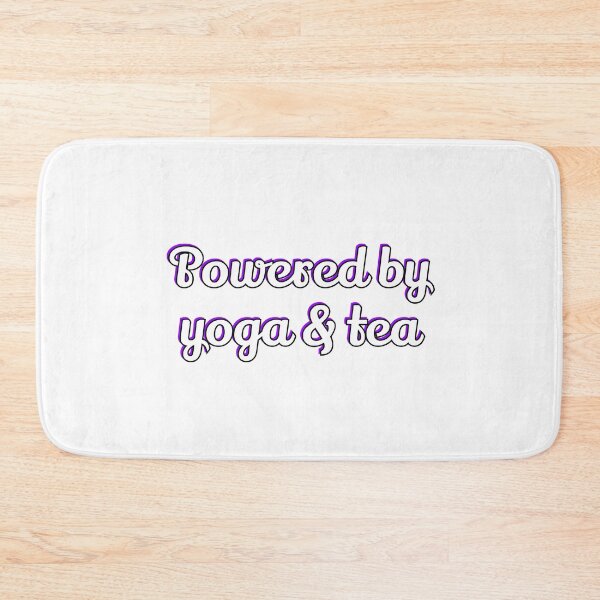Item preview, Powered by Yoga and Tea  designed and sold by Inspirationmotivation.