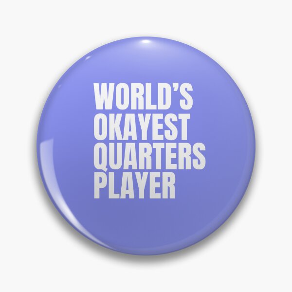 Item preview, World's Okayest Quarters Player - White designed and sold by Cutsandsparks.