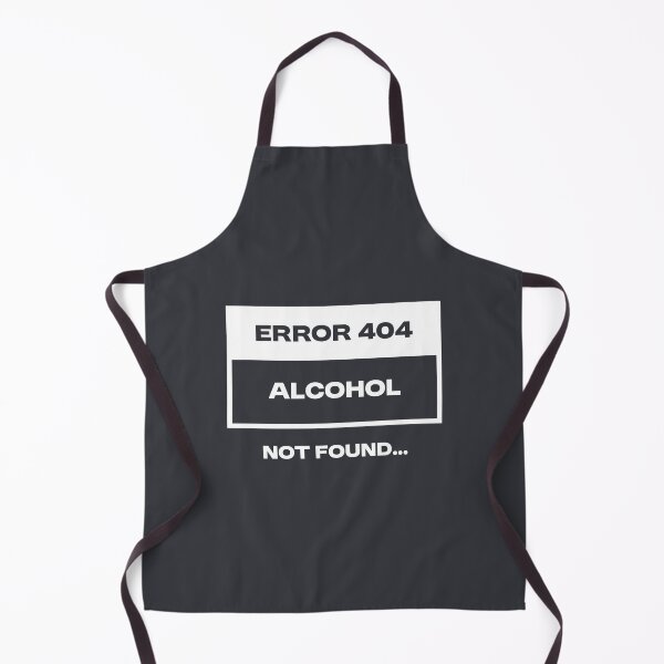 Item preview, Error 404 - Alcohol not found designed and sold by Bleak Shirt.