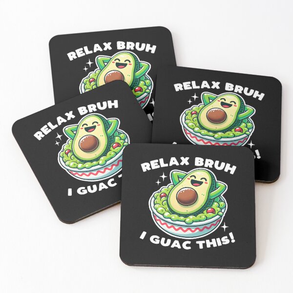 Item preview, Relax Bruh I Guac This designed and sold by DetourShirts.
