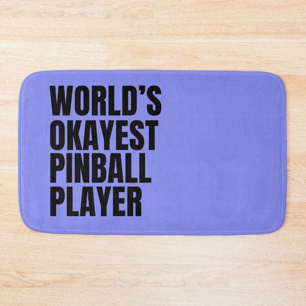 Item preview, World's Okayest Pinball Player - Black designed and sold by Cutsandsparks.