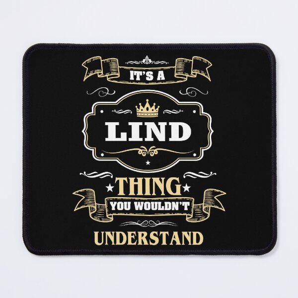 Item preview, It Is A Lind Thing You Wouldn't Understand Lind Name Shirt designed and sold by Zanden-zo.
