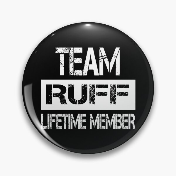 Item preview, Ruff Name Ruff Lifetime member designed and sold by Opera-Dan.