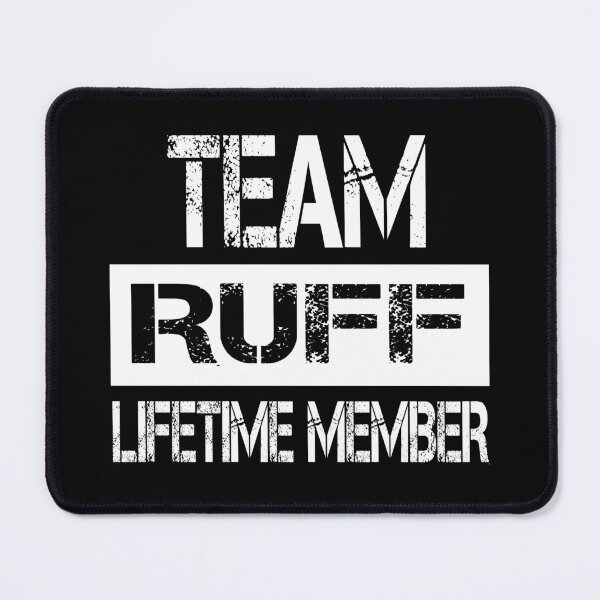 Item preview, Ruff Name Ruff Lifetime member designed and sold by Opera-Dan.