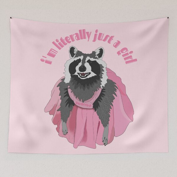 Item preview, I'm Literally Just A Girl, Pink Princess Raccoon Meme designed and sold by velvetearth.